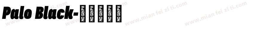 Palo Black字体转换